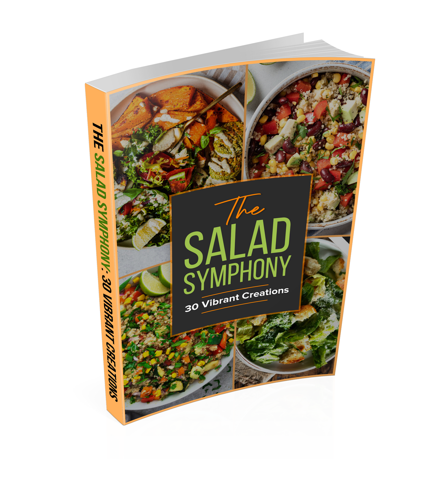 The Salad Symphony : 30 Vibrant Creation